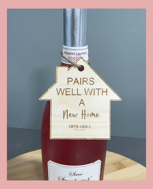 New Home Wine Bottle Tag/Realtor Gift